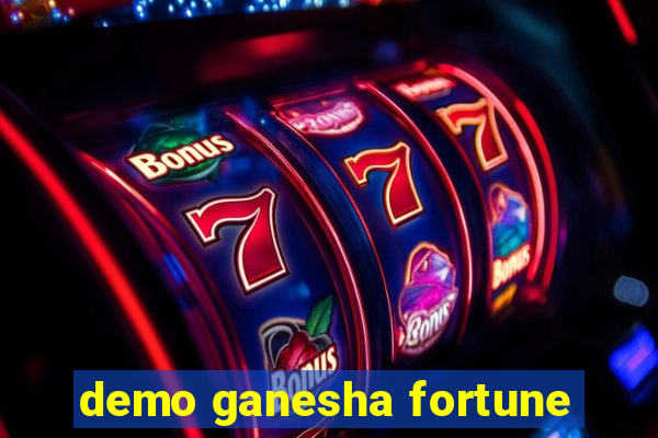 demo ganesha fortune